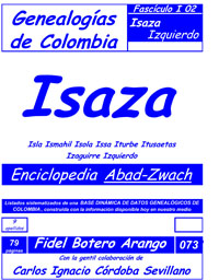 Este libro incluye los apellidos:
Isaza, Isla, Ismahil, Isola, Issa, Iturbe, Itusaetas, Iyers, Iza, Izaguirre, Izquierdo