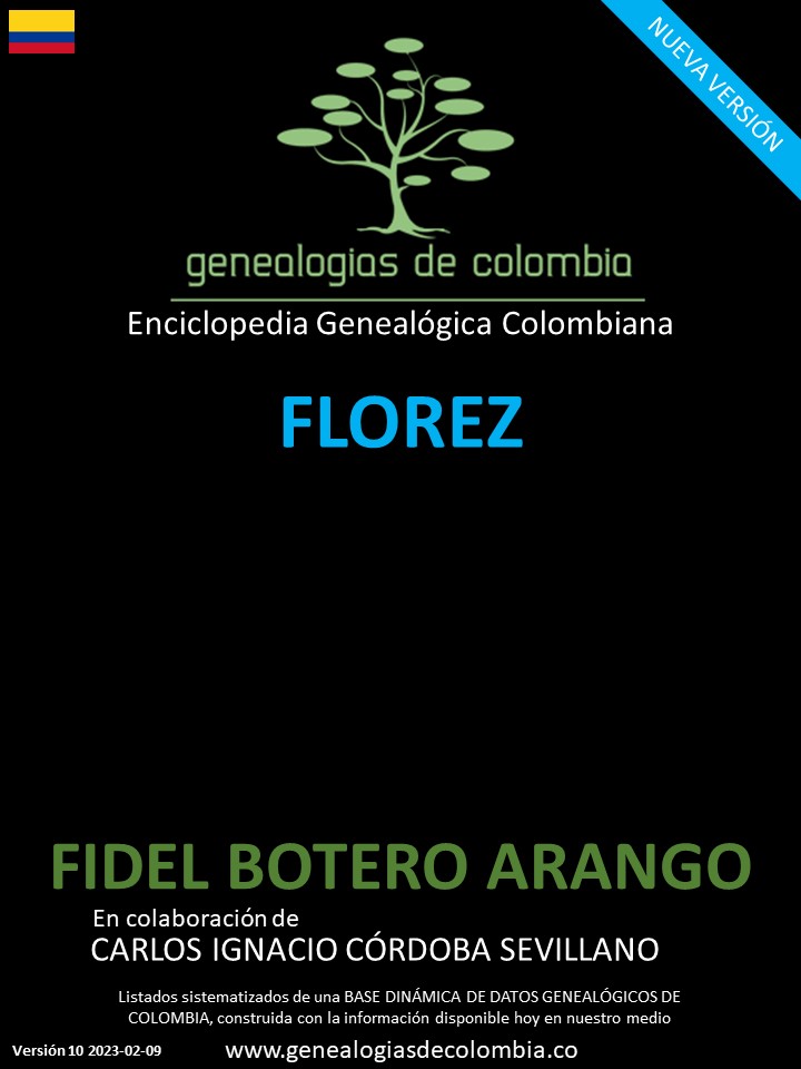 Genealogías de la famila de apellido FLOREZ en Colombia