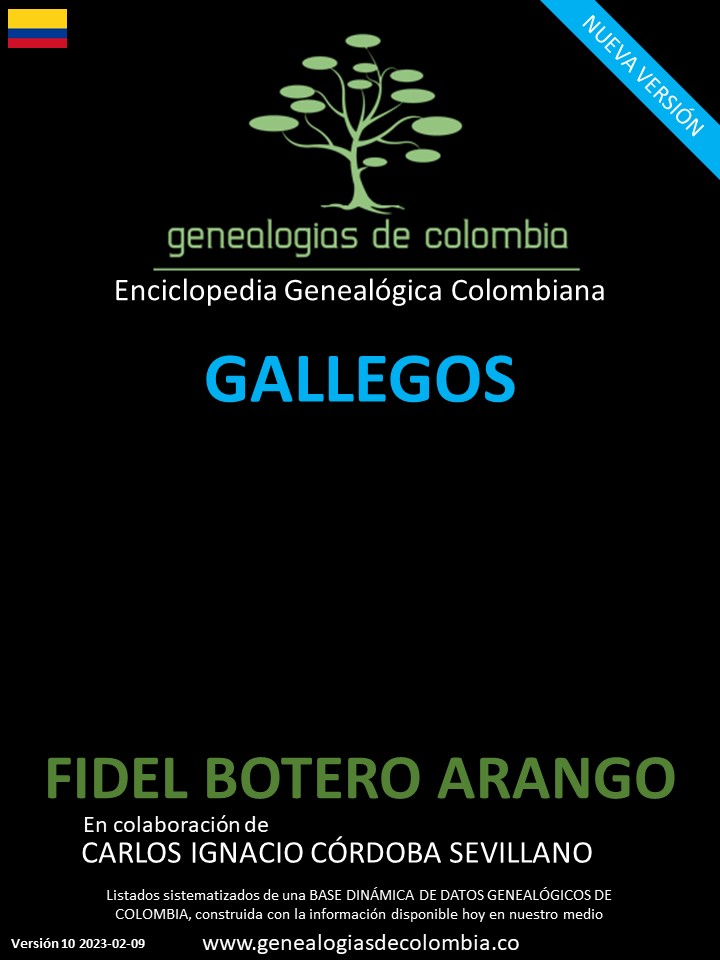 Genealogías de la famila de apellido GALLEGOS en Colombia