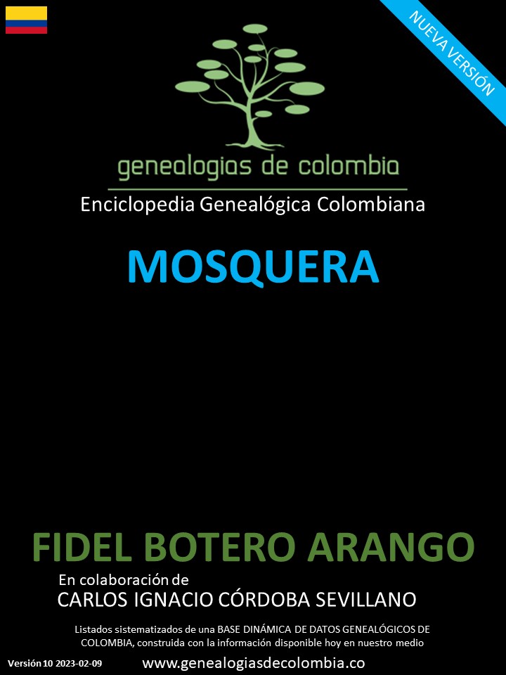 Genealogías de la famila de apellido MOSQUERA en Colombia