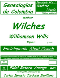 Este libro incluye los apellidos: 
Wachter, Wagner, Wahba, Walbridge, Waldeg, Walker, Wallis, Walschap, Wandurraga, Warren, Wartemberg, Washington, Wasseige, Waters, Watt, Watts, Webb, Weigandt, Weil, Weinhold, Weis, Welchs, Weld, Wester, Weston, Wey, Weyler, Weyth, Wheeler, White, Whitehair, Whulley, Wickman, Wiedeman, Wiesner, Wilches, Wilcken, Wilcox, Wild, Wilkie, Willend, Williams, Williamson, Willis, Wills, Willson, Winograd, Wiseman, Witte, Wittich, Wohlgemut, Wolff, Wood, Woodbridge, Wright, Wynne, Xedler, Xejas, Xiqués