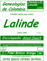 Este libro incluye los apellidos: 
Labadiño, Labarcés, Labiosa, Laborde, Lacoste, Lacouture, Lacroix, Ladino, Ladra, Ladrón, Lafaurie, Lagares, Lagile, Lago, Lagoeyte, Laguna, Laignelet, Laínez, Laitano, Laiseca, Lajara, Lalinde, Lamarraín, Lamb, Lamberto, Lambi, Lamilla, Lamota, Lamprea, Lamus, Lana, Lanao, Lancon, Landaeta, Landaverde, Landazábal, Landes, Landete, Landínez, Landron, Landucci, Langebeck, Langlais, Lannoo, Lanos, Lanz, Lanzeta, Lañas