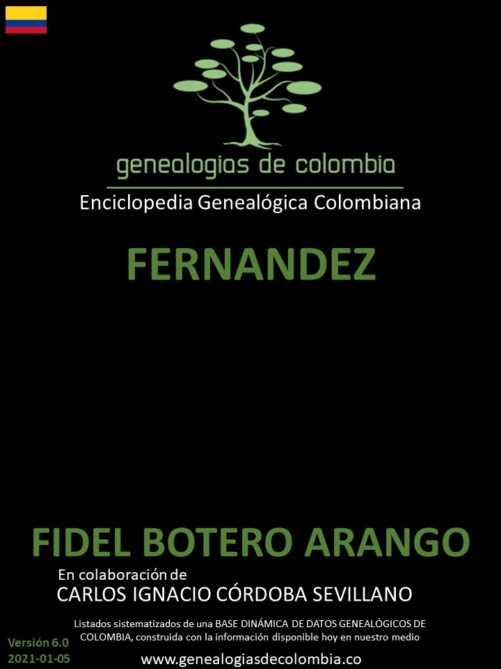 Genealogías de la famila de apellido FERNANDEZ en Colombia Genealogías de la famila de apellido FERNANDEZ en Colombia